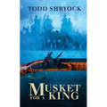Musket for a King