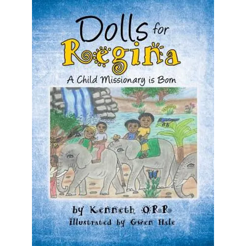 Dolls for Regina