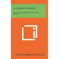 A Career Diplomat: The Third Chapter, the Third Reich