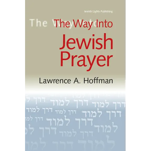 The Way Into Jewish Prayer