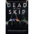 Dead in the Skip: A Detective Inspector Roland Benito Thriller