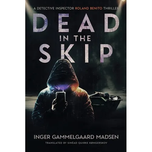 Dead in the Skip: A Detective Inspector Roland Benito Thriller