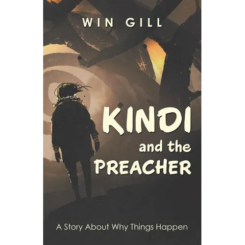 Kindi and the Preacher: A Story About Why Things Happen