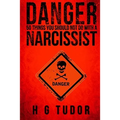 Danger: 50 Things You Should Not Do With A Narcissist