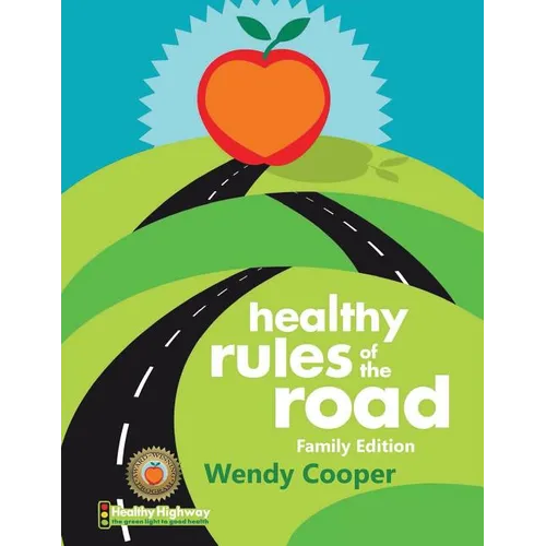 Healthy Rules of the Road
