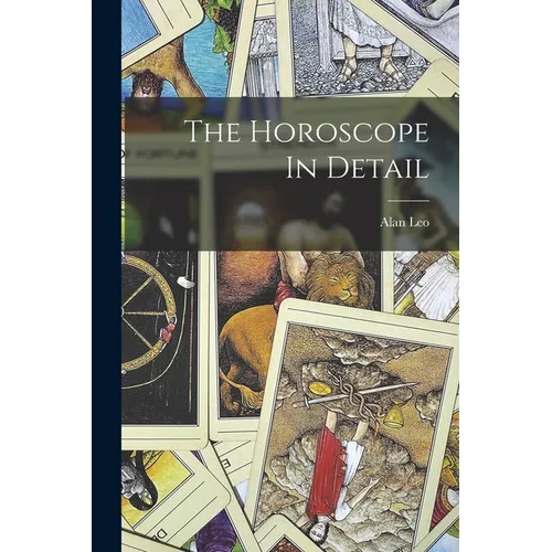 The Horoscope In Detail