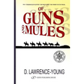 Of Guns and Mules