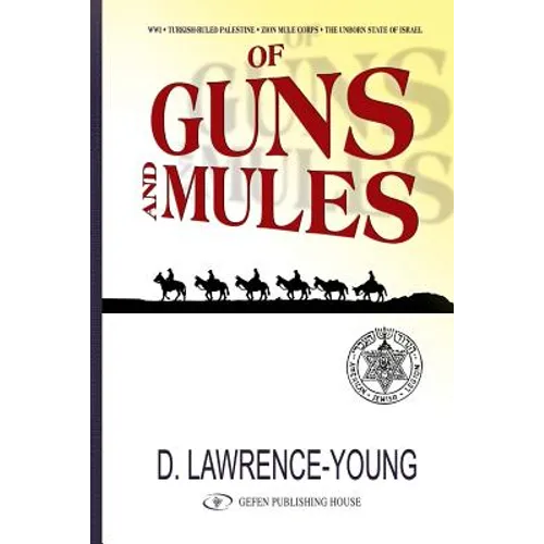 Of Guns and Mules