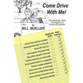Come Drive With Me!: The Adventures, Perils, and Insights of a Driver's Ed Instructor
