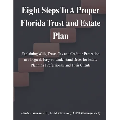 Eight Steps to a Proper Florida Trust and Estate Plan