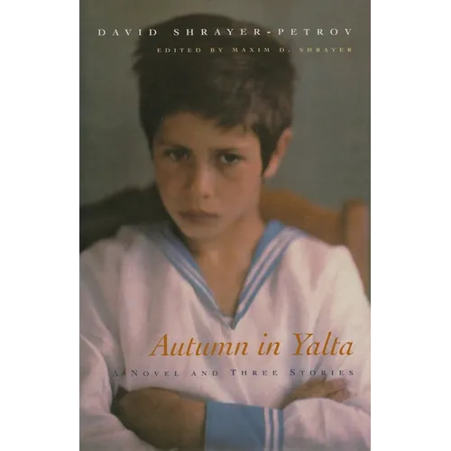 Autumn in Yalta: A Novel and Three Stories