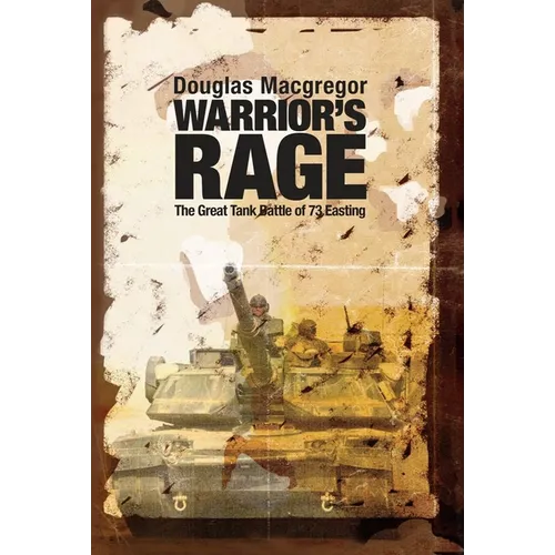 Warrior's Rage: The Great Tank Battle of 73 Easting