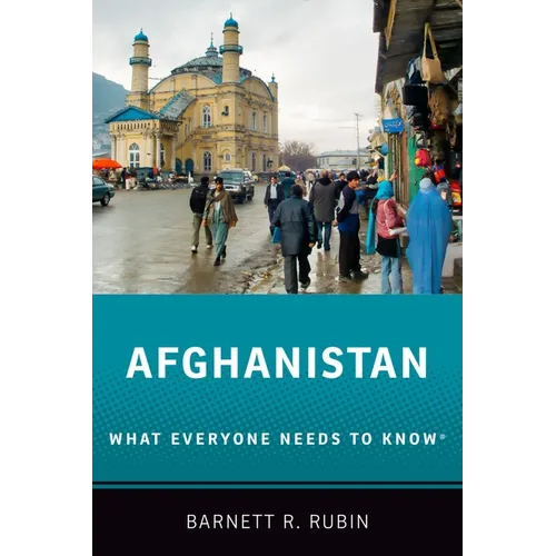 Afghanistan: What Everyone Needs to Know(r)