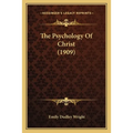 The Psychology Of Christ (1909)