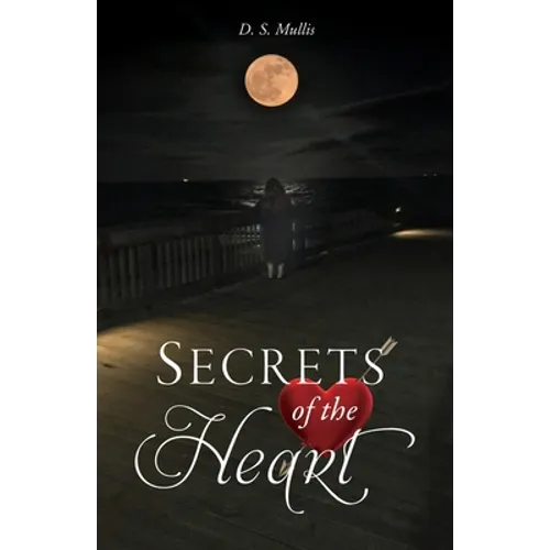 Secrets of the Heart