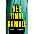 Her Final Gamble