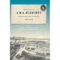 Selected Letters of A. M. A. Blanchet: Bishop of Walla Walla and Nesqualy (1846-1879)