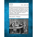 A Digest of All the Ordinances of the City of Savannah, and Various Laws of the State of Georgia, Relative to Said City, Which Were of Force on the 1s