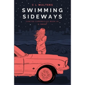 Swimming Sideways: Cantos Chronicles 1