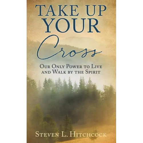 Take Up Your Cross