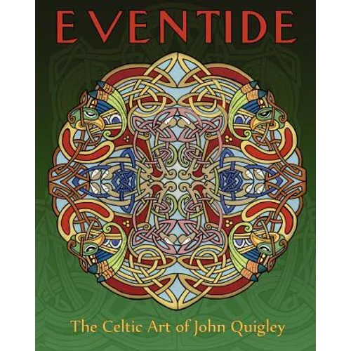 Eventide: The Celtic Art of John Quigley