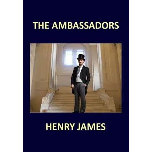 THE AMBASSADORS Henry James