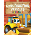Construction Vehicles Coloring For Kids