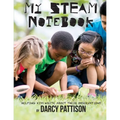 My STEAM Notebook: Helping Kids Write About Their Observations