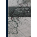 A History of Venezuela
