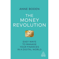 The Money Revolution: Easy Ways to Manage Your Finances in a Digital World