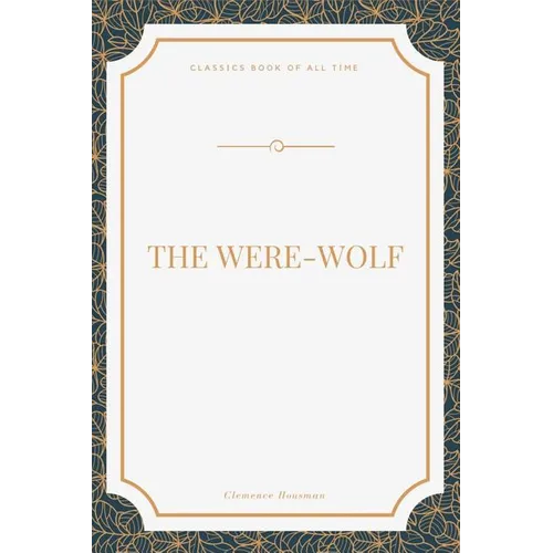 The Were-Wolf