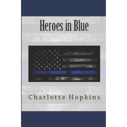 Everything You Wanted to Know About the Heroes in Blue