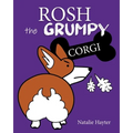 Rosh the Grumpy Corgi