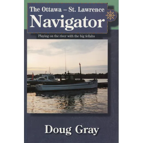 The Ottawa-St. Lawrence Navigator