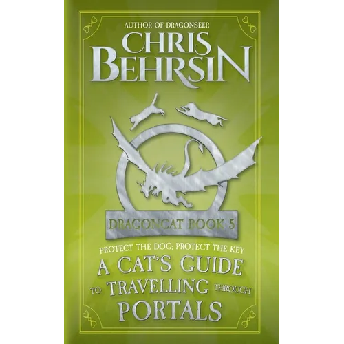 A Cat's Guide to Travelling Through Portals: 5x8 Paperback Edition