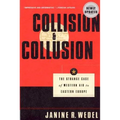 Collision and Collusion: The Strange Case of Western Aid to Eastern Europe