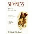 Shyness: What It Is, What To Do About It