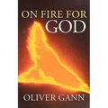 On Fire For God