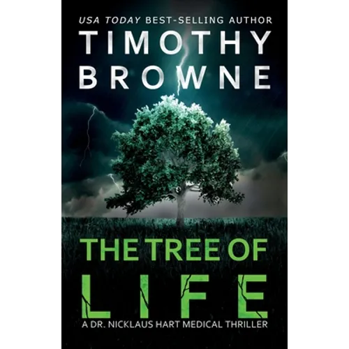 The Tree of Life: A Medical Thriller