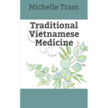 Traditional Vietnamese Medicine