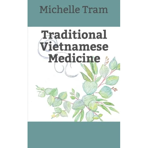 Traditional Vietnamese Medicine