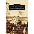 San Francisco's Midwinter Exposition (Updated)