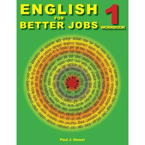 English for Better Jobs 1: Language for Working and Living
