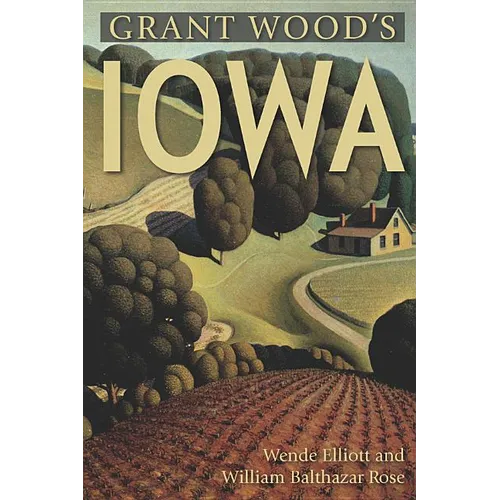 Grant Wood's Iowa