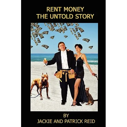 Rent Money: The Untold Story