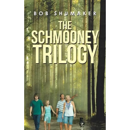 The Schmooney Trilogy