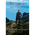 Thus Spake Zarathustra
