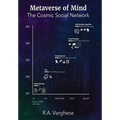 Metaverse of Mind: The Cosmic Social Network