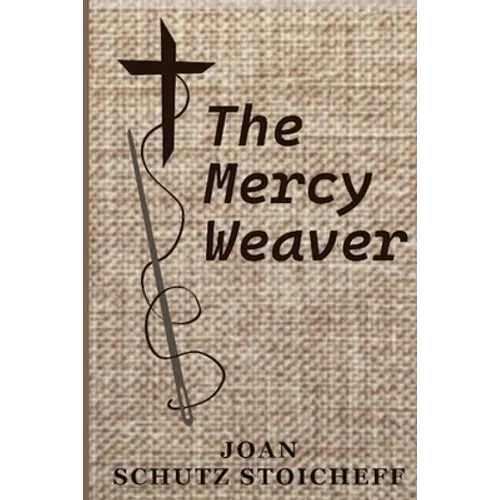 The Mercy Weaver