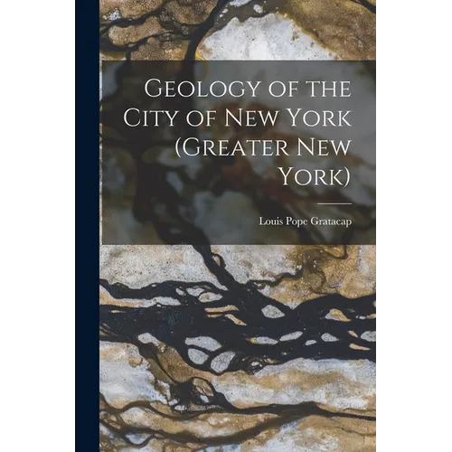 Geology of the City of New York (Greater New York)